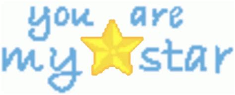 You Are My Star GIF - YouAreMyStar - Discover & Share GIFs