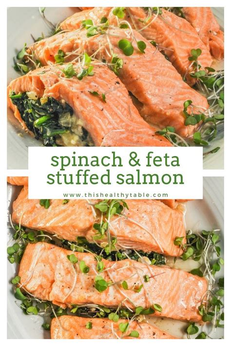 Spinach Feta Stuffed Salmon This Healthy Table Recipe Spinach And