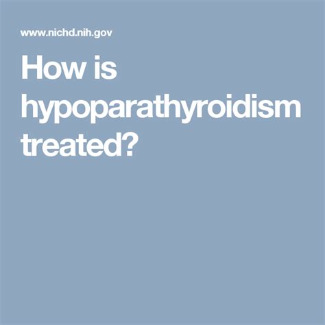 How Is Hypoparathyroidism Treated Hypoparathyroidism Health