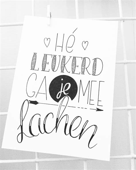 Leuke Nederlandse Quote Handbelettering Belettering Teksten