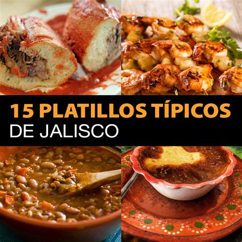 Platillos T Picos De Jalisco Que Debes Probar Tips Para Tu Viaje