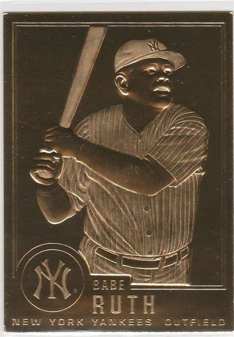 Babe Ruth Danbury Mint K Gold Baseball Card New York Yankees Values