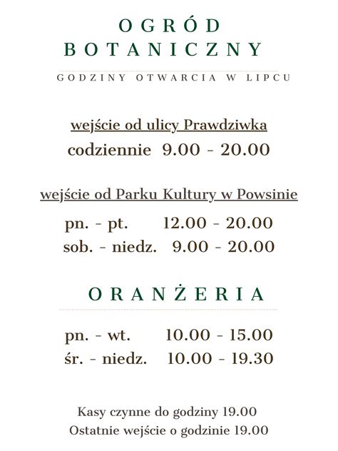 Godziny Otwarcia w lipcu Ogród Botaniczny w Powsinie