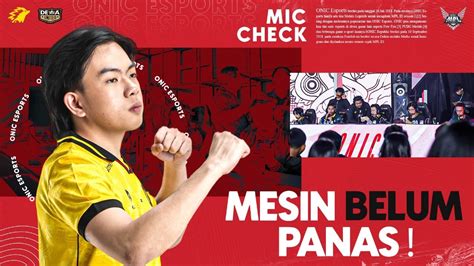 Mesin Belum Panas Onic Vs Dewa Mic Check Mpl Id S Week Youtube