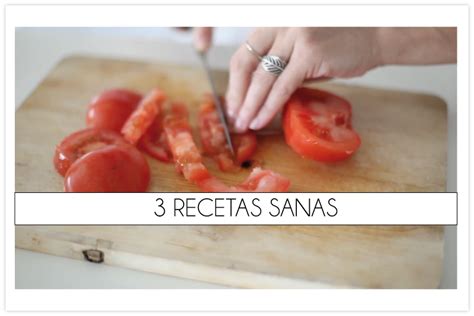 3 Recetas Sanas Y Muy Completitas Balamoda