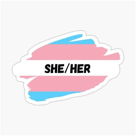 She Her Trans Pride Pronouns Sticker For Sale By Alluresdelights