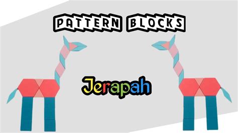 Menyusun Pola Blok Jerapah Pattern Blocks Giraffe Pola Blok