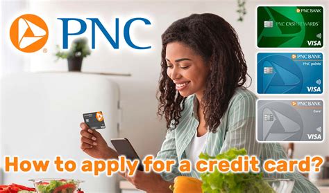 How To Apply For A Credit Card At PNC Bank