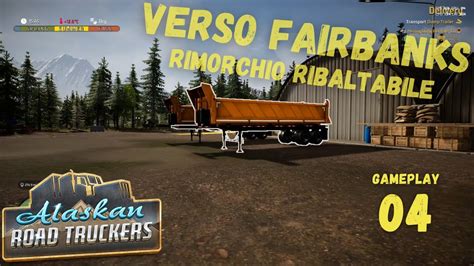 Alaskan Road Truckers Gameplay Carriera Episodio Viaggio Verso