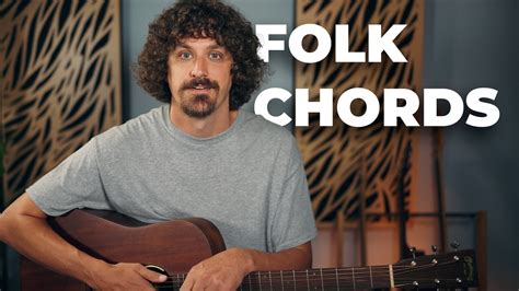 Folk Chords Everyone Should Know Youtube