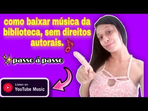 Gratis Como Baixar M Sica Da Biblioteca Do Youtube Pelo Celular Sem