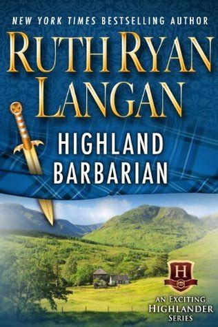 Highland Barbarian Highland By Ruth Ryan Langan Goodreads