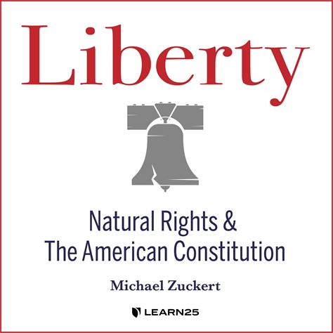 Liberty: Natural Rights and the American Constitution | Zuckert | LEARN25