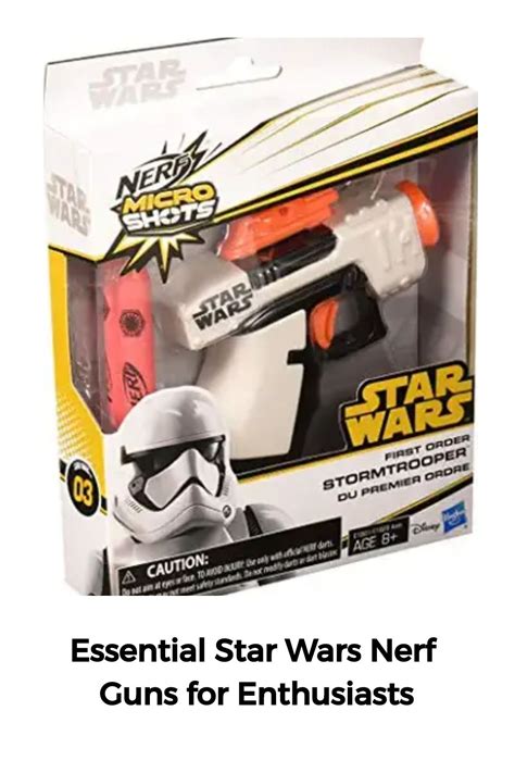 Star Wars Toys New Nerf Blasters Artofit