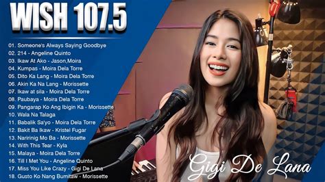 Gigi De Lana Top 20 Hits Songs Cover Nonstop Playlist 2023 Wish 1075