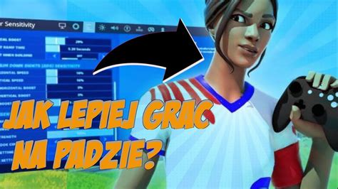 Jak grać lepiej na padzie FORTNITE SEZON 16 YouTube