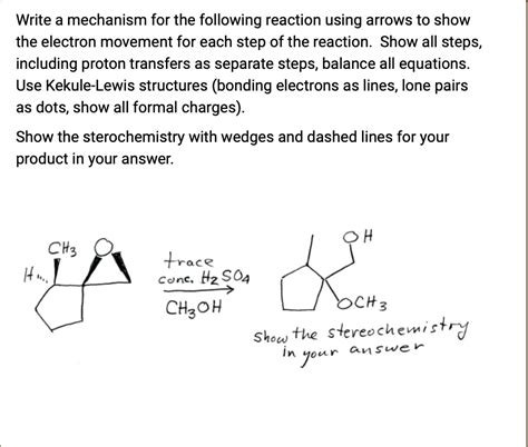 SOLVED Write A Mechanism For The Following Reaction Using Arrows To