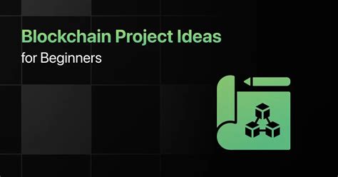 10 Best Blockchain Project Ideas For Beginners [with Source Code]