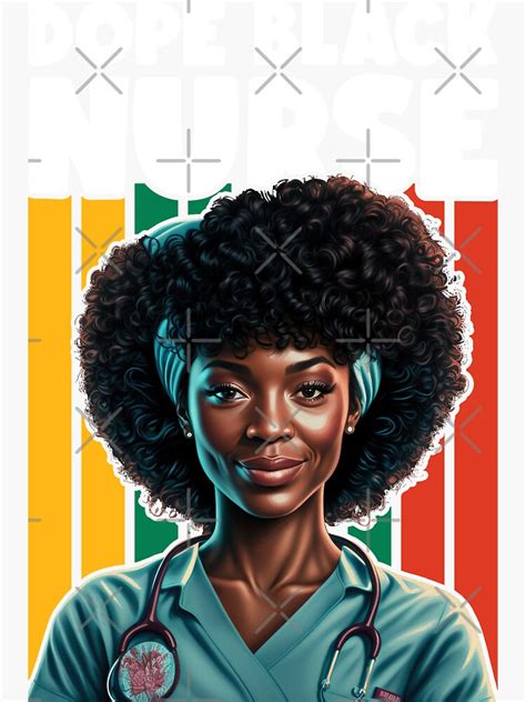 Dope Black Nurse Melanin Afro African American Black History Month