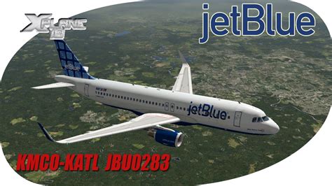 X PLANE ESPAÑOL KMCO KATL JetBlue JarDesign A320 Neo YouTube