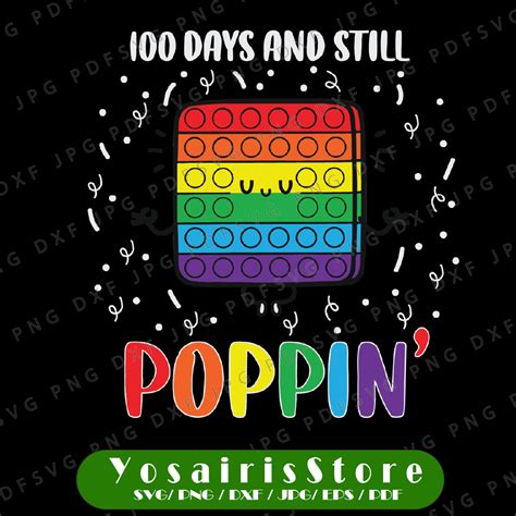 100 Days And Still Poppin Svg 100th Day Of School Svg Popp Inspire