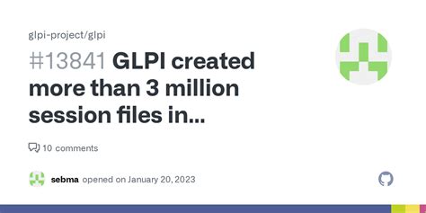 Glpi Created More Than 3 Million Session Files In Glpi Var Dir