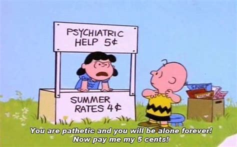 Psychology Humor Charlie Brown Quotes Psychiatric Help Charlie Brown