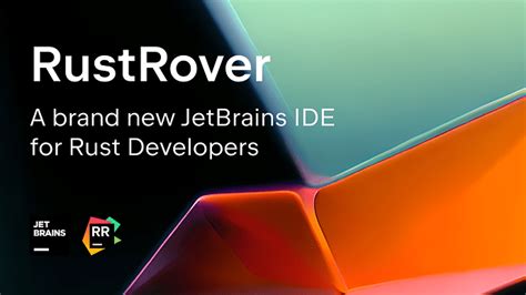 Jetbrains Rustrover Eap Rust