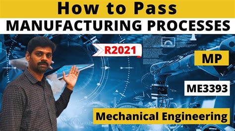 How To Pass Manufacturing Processes MP ME3393 R2021 Tamil YouTube