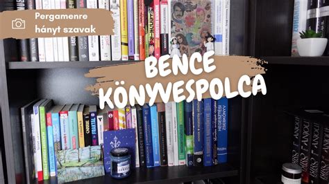 A F Rjem Bookshelf Tourja Pergamenre H Nyt Szavak Youtube