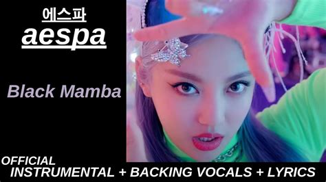 Aespa 에스파 Black Mamba Official Karaoke With Backing Vocals Lyrics