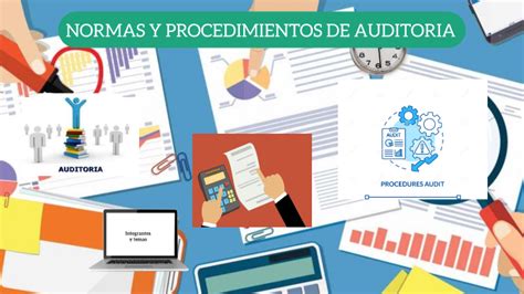 Normas Y Procedimientos De Auditoría By Gabriela Alejandra Lopez