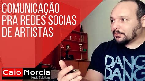 Comunicação Nas Redes Socias Para Artistas Youtube