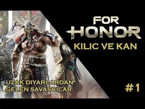 FOR HONOR KAN VE KILIÇ SESİNDEN RAHATSIZ OLMAK YouTube