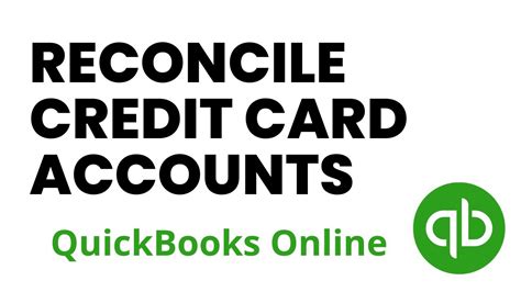 How To Reconcile Credit Card Accounts In Quickbooks