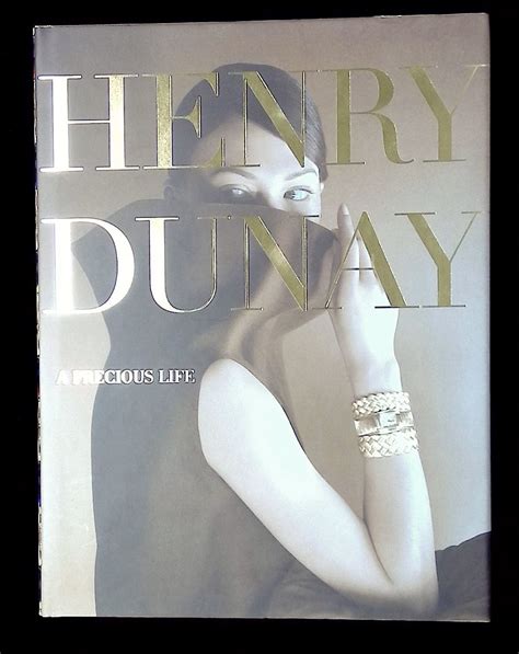 Henry Dunay A Precious Life Penny Proddow Marion Fasel George E Harlow Jeryl First Printing