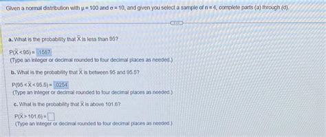 Solved Given A Normal Distribution With Mu 100 An