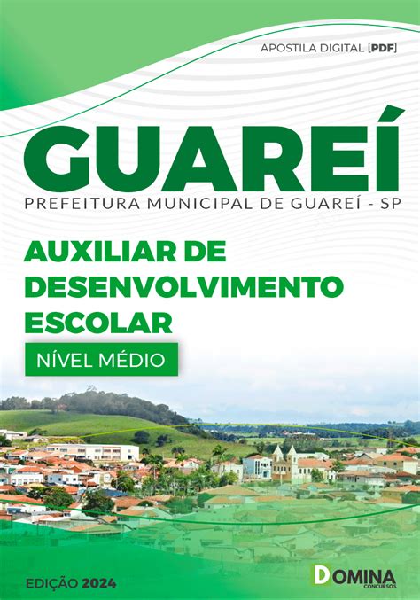 Apostila Auxiliar de Desenvolvimento Escolar Guareí SP 2024