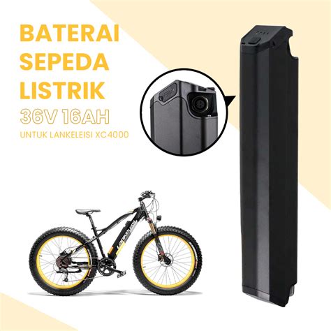 Baterai Sepeda Listrik 36v 16ah Replacement For Lankeleisi Xc4000 Bw20