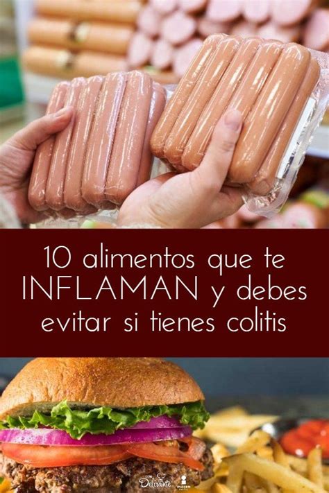 10 Alimentos Que Te Inflaman Y Debes Evitar Si Tienes Colitis Artofit