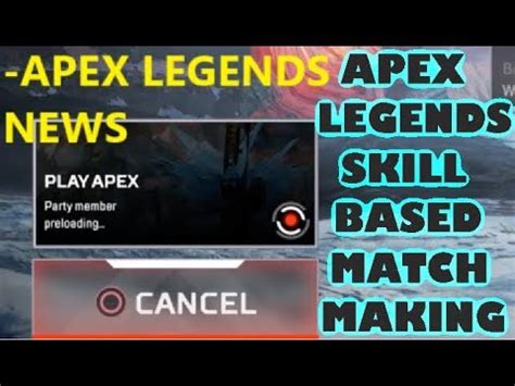 Apex Legends Skill Based Matchmaking Youtube