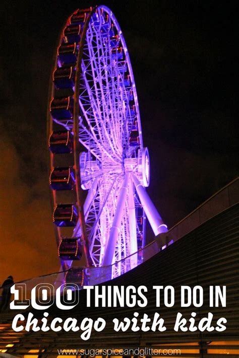 An Amazing List Of 100 Things To Do In Chicago With Kids Everything