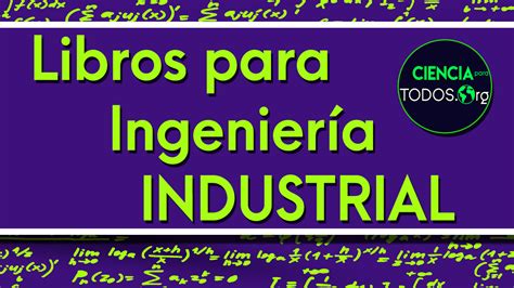 LOS MEJORES LIBROS PARA INGENIERÍA INDUSTRIAL PDF