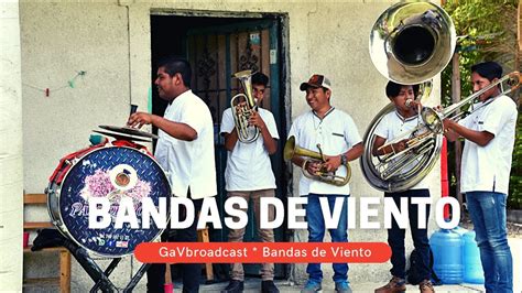 Escuchemos Las Bandas De Viento Youtube