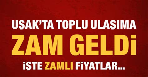 Uşakta toplu ulaşıma zam