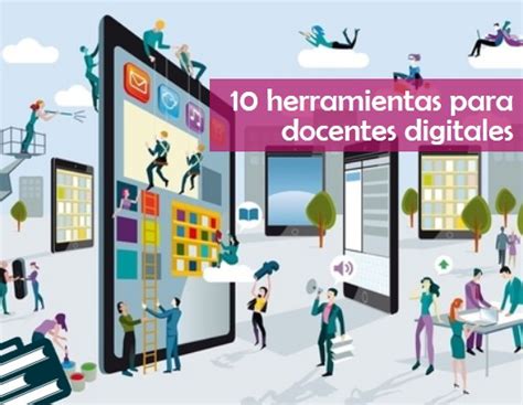 Herramientas Para Docentes Digitales Ese