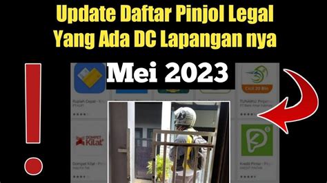 DAFTAR PINJAMAN ONLINE LEGAL YANG ADA DC LAPANGAN NYA TERBARU MEI 2023