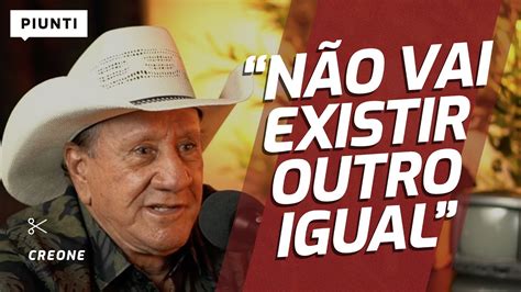 O Maior Cantor Sertanejo De Todos Os Tempos Piunti Entrevista Creone