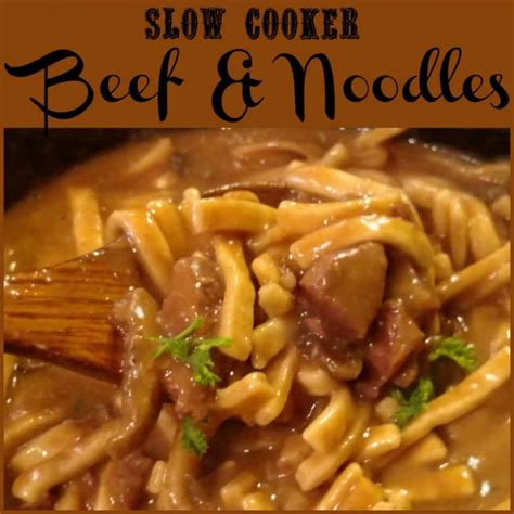 Deliciously Simple Crock Pot Beef And Noodles