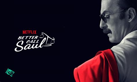 How to Watch Better Call Saul Season 6 on Netflix in US